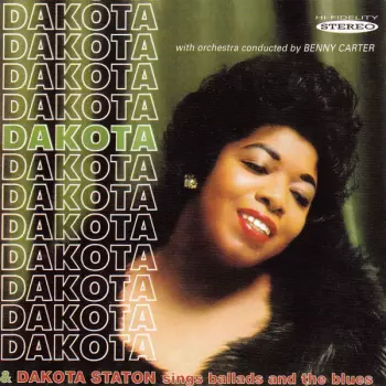 Dakota & Dakota Staton Sings Ballads And The Blues