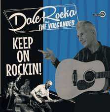 Album Dale Rocka & The Volcanoes: Keep On Rockin!