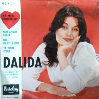 Dalida: T'aimer Follement