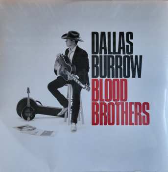 Album Dallas Burrow: Blood Brothers