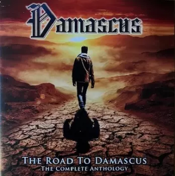 Damascus: The Road To Damascus: The Complete Anthology