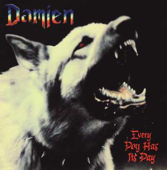 CD Damien: Every Dog Has Its Day 634341