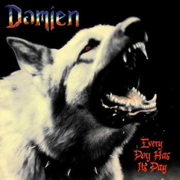 LP Damien: Every Dog Has Its Day CLR | LTD | NUM 653547