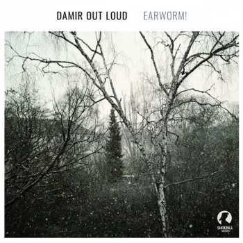 Album Damir Out Loud: Earworm! 