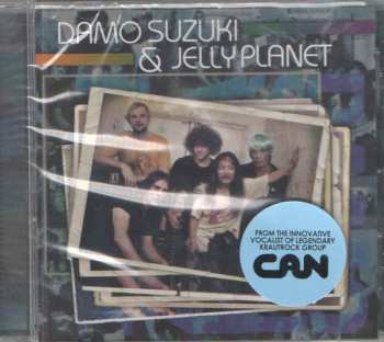 Album Damo Suzuki: Damo Suzuki & Jelly Planet