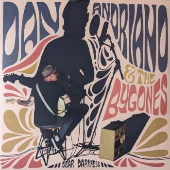 LP Dan Andriano & The Bygones: Dear Darkness 597265