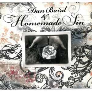 CD Dan Baird And Homemade Sin: Dan Baird & Homemade Sin 588692