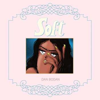 Album Dan Bodan: Soft