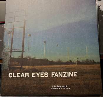 Album Dan Campbell: Clear Eyes Fanzine (Season One, Episodes 01-06)