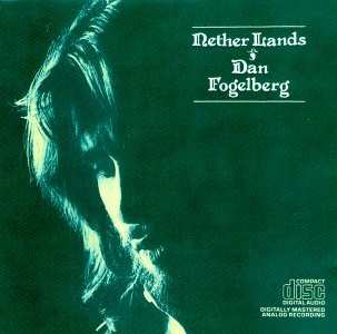 CD Dan Fogelberg: Nether Lands 598523