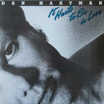 Album Dan Hartman: It Hurts To Be In Love