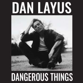 CD Dan Layus: Dangerous Things 48037