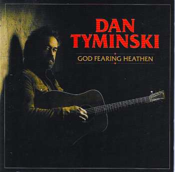 Dan Tyminski: God Fearing Heathen