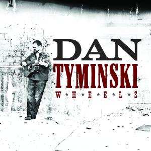 CD Dan Tyminski: Wheels 607651