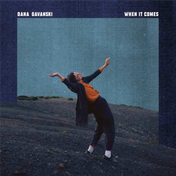 LP Dana Gavanski: When It Comes 585319