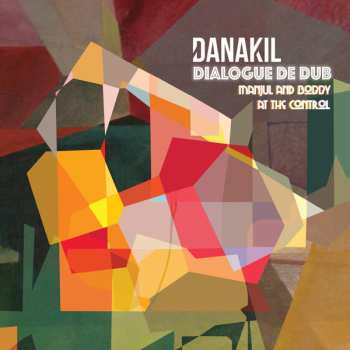 Album Danakil: Dialogue De Dub