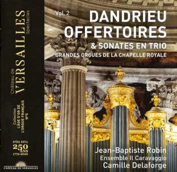 CD Jean-François Dandrieu: Offertoires & Sonates En Trio (Grandes Orgues De La Chapelle Royale) 639931