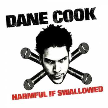 Album Dane Cook: Harmful If Swallowed