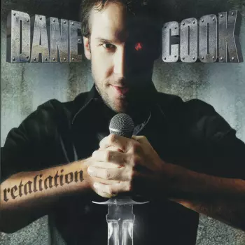 Dane Cook: Retaliation