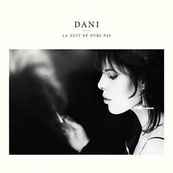 2LP Dani: La Nuit Ne Dure Pas 608478