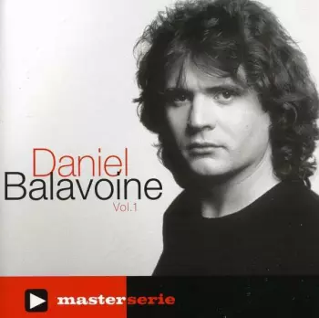 Daniel Balavoine Vol. 1