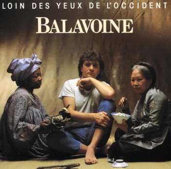 LP Daniel Balavoine: Loin Des Yeux De L'Occident 572360