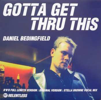 Daniel Bedingfield: Gotta Get Thru This