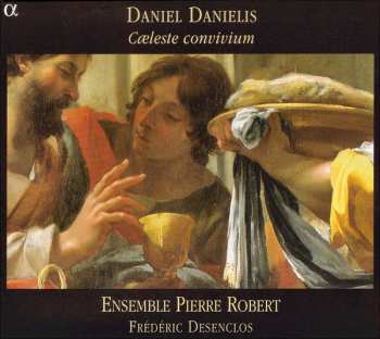 Daniel Danielis: Cœleste Convivium