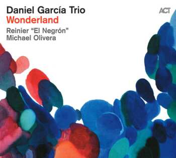 Album Daniel García Trio: Wonderland