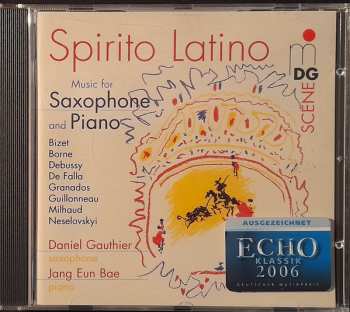 Album Daniel Gauthier: Musik Für Saxophon & Klavier "spirito Latino"