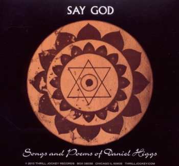 2CD Daniel Higgs: Say God 634825