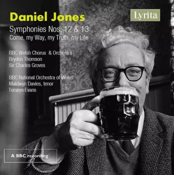 Symphonies Nos. 12 & 13 / Come My Way, My Truth, My Life