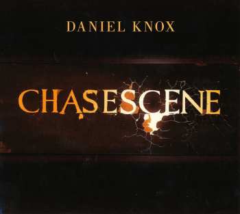 Album Daniel Knox: Chasescene