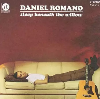 Daniel Romano: Sleep Beneath The Willow