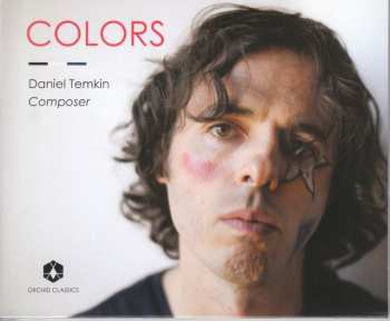 CD Daniel Temkin: Kammermusik "colors" 620347