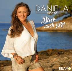 CD Daniela Alfinito: Blick Nach Vorn 624926