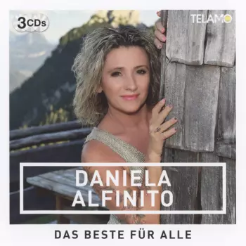 Daniela Alfinito: Das Beste Für Alle