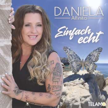 Album Daniela Alfinito: Einfach Echt