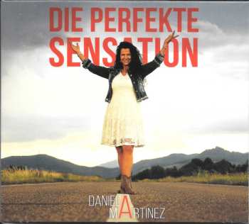 Album Daniela Martinez: Die Perfekte Sensation