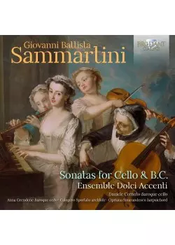 Daniele Cernuto: G.B. Sammartini Sonatas For Cello E B.c.