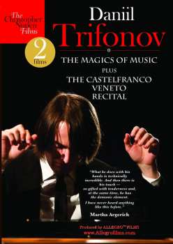 Album Daniil Trifonov: The Magics Of Music / The Castelfranco Veneto Recital