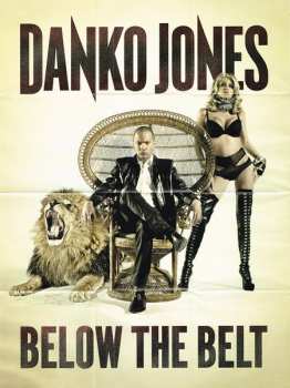 CD Danko Jones: Below The Belt LTD | DIGI 607303