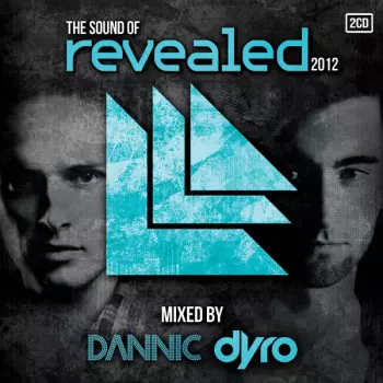 Dannic: The Sound Of Revealed 2012