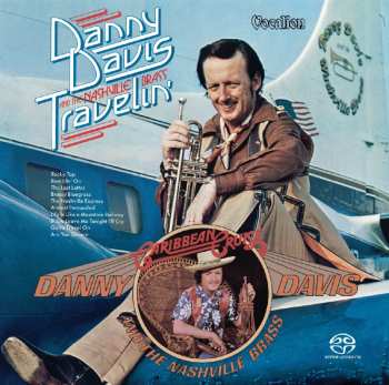 SACD Danny Davis & The Nashville Brass: Travelin' & Caribbean Cruise 560658