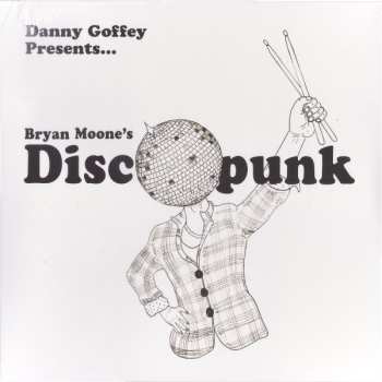 Album Danny Goffey: Bryan Moone's Discopunk