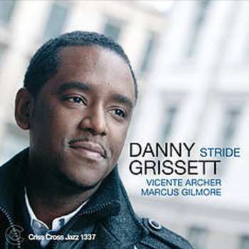 CD Danny Grissett: Stride 550348