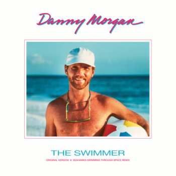 Album Danny Morgan: The Swimmer