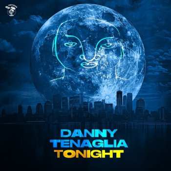 LP Danny Tenaglia: Tonight 654503