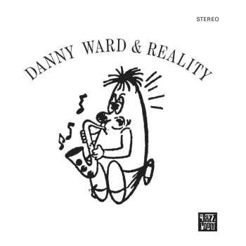 Danny Ward & Reality: Danny Ward & Reality