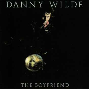 CD Danny Wilde: The Boyfriend 652571